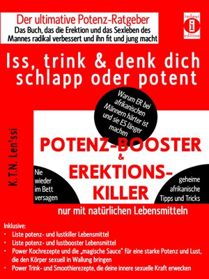 cover image of POTENZ-BOOSTER & EREKTIONS-KILLER – Iss, trink & denk dich schlapp oder potent